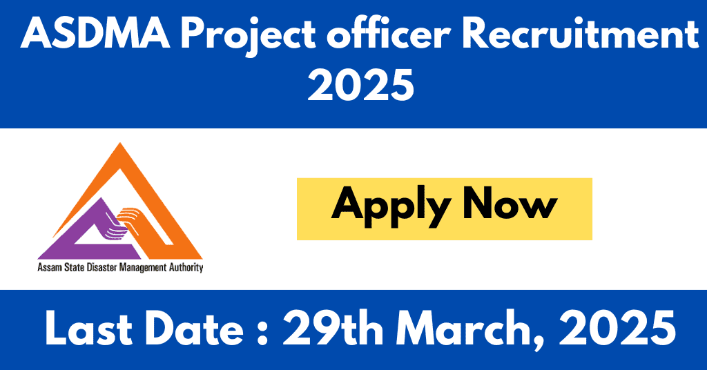 ASDMA Project officer Recruitment 2025