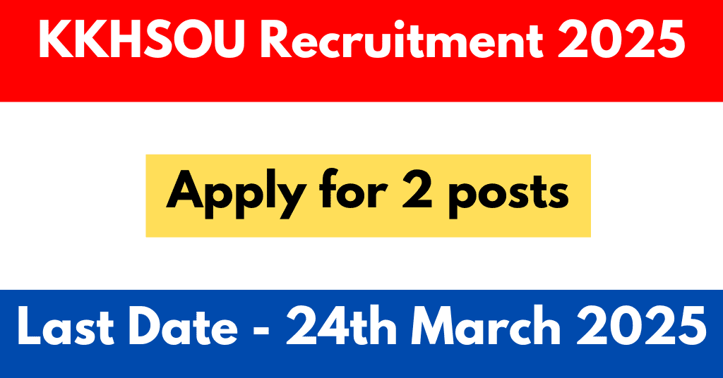 KKHSOU Recruitment 2025