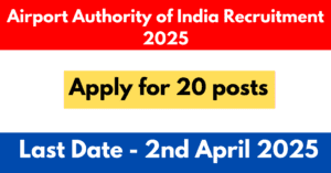 Airport Authority of India Recruitment 2025