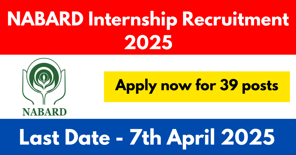 NABARD Internship Recruitment 2025 - Apply now for 39 posts