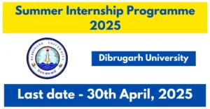 Summer Internship Programme at Dibrugarh University 2025