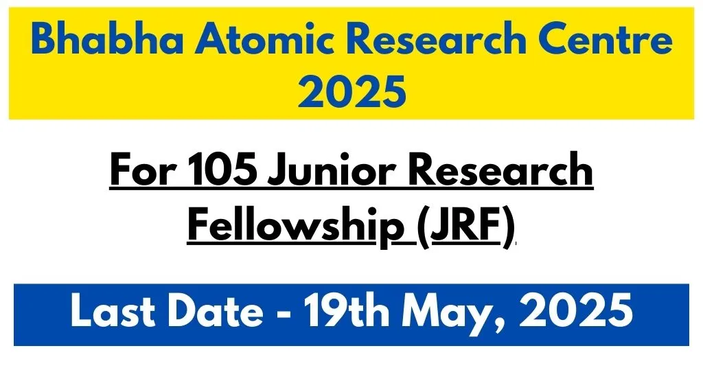 BARC Junior Research Fellow Recruitment in 2025–105 Posts