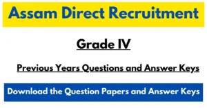 Assam Grade 4 Previous Years Question Papers and Answer Keys