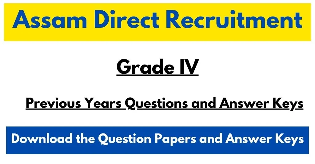 Assam Grade 4 Previous Years Question Papers and Answer Keys