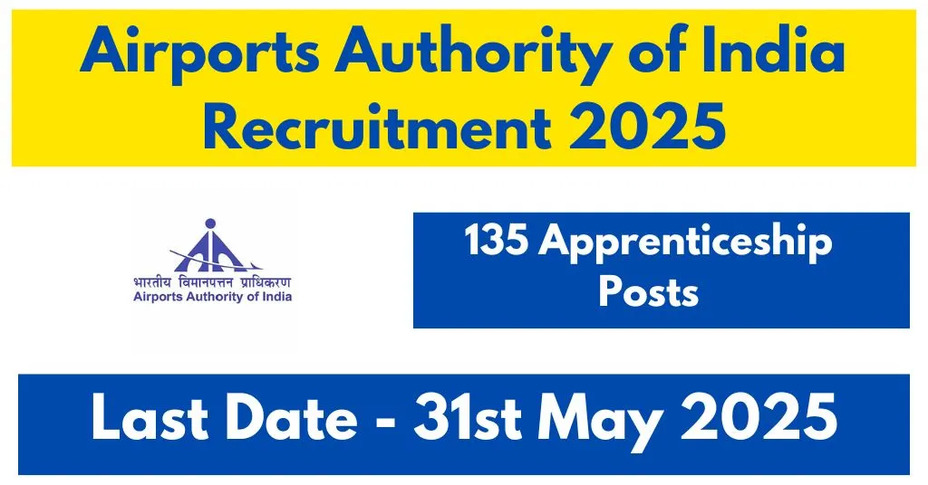 Airports Authority of India 135 Apprenticeship Recruitment 2025