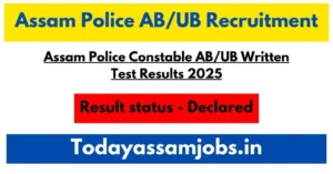 Assam Police Constable AB/UB Written Test Results 2025