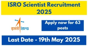 ISRO Scientist Recruitment 2025-Apply now for 63 posts